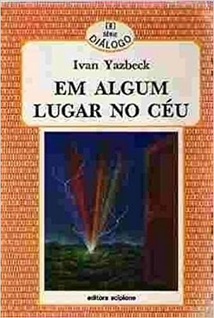 Em Algum Lugar No Ceu Yazbeck, Ivan