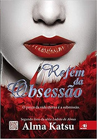 Refém da Obsessão Katsu, Alma
