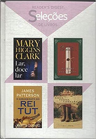 Seleção de livros - Lar, doce lar / O assassinato do Rei Tut / Água, pedra e coração