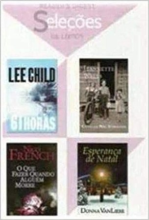 Seleções de Livros 61 Horas, Cavalos Mal Domados, O que fazer qua lee child