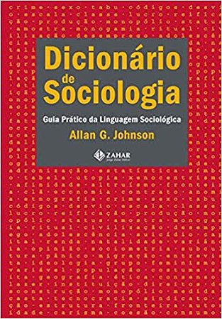 Dicionário de sociologia: Guia prático da linguagem sociológica