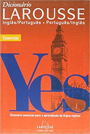 Dicionário Larousse Essencial Inglês-Português/Português-Inglês Vários Autores