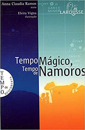Tempo Magico, Tempo De Namoros Anna Claudia Ramos