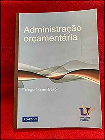 Administracao orcamentaria Thiago Nunes Bazoli