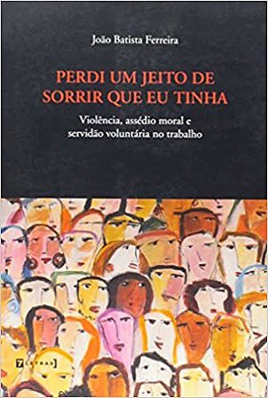 Perdi Um Jeito De Sorrir Que Eu Tinha Ferreira, João Batista