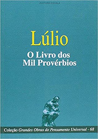 Lúlio. O Livro dos Mil Provérbios Lúlio