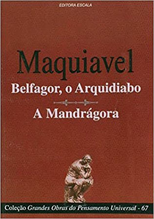 Colecao Grandes Obras Do Pensamento Universal (maquiavel - Belfagor, O Nicolau Maquiavel