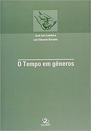 Tempo Em Generos, O José Luis Landeira / Luiz Eduardo Baronto
