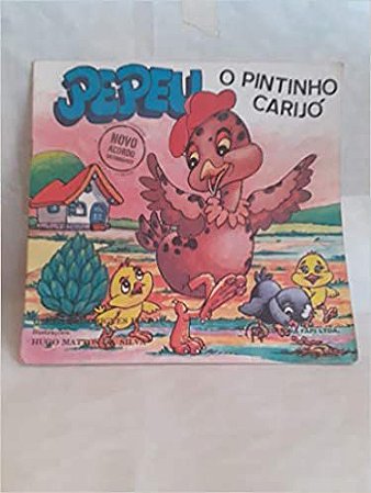 Pepeu o pintinho carijó  Gerusa