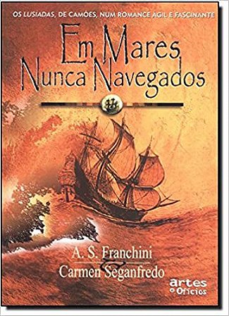 Em Mares Nunca Navegados A. S. Franchini
