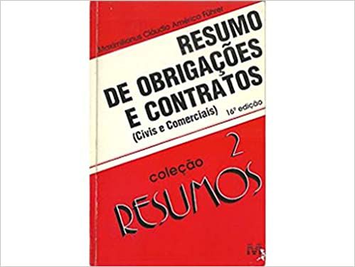 Resumo de Obrigacoes e Contratos Maximilianus Claudio Americo Führer