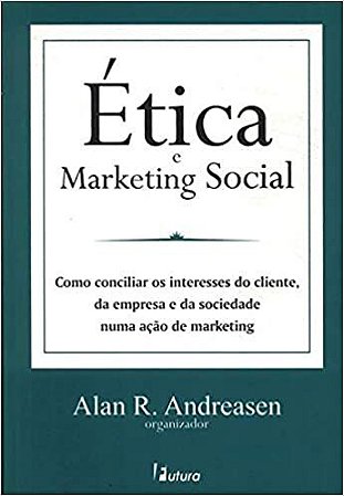 Etica E Marketing Social Andreasen Alan R.