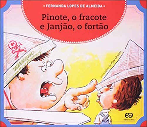 Pinote, o fracote e Janjão, o fortão