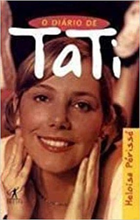 O Diario De Tati. Versão Antiga Heloisa Périssé