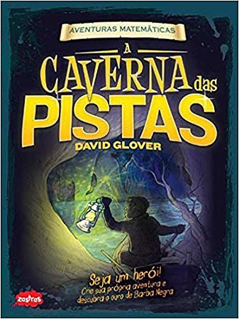 A caverna das pistas : Aventuras matemáticas