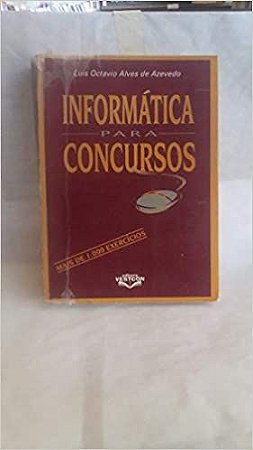 Iformática para concursos mais de 1000 exercícios Luis Octavio Alves