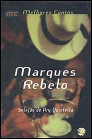 Melhores Contos. Marques Rabelo