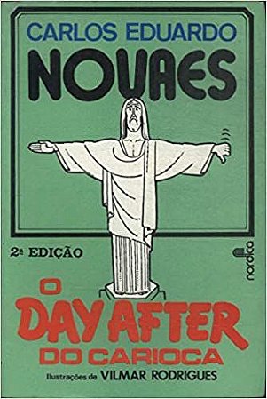 O Day After Do Carioca (Portuguese Edition) Novaes, Carlos Eduardo