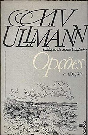 Opcoes Liv Ullmann and Sônia Coutinho