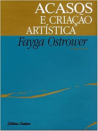 Acasos E Criação Artística Fayga Ostrower