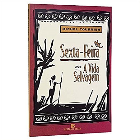 Sexta-Feira Ou A Vida Selvagem