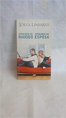 Aprendiz de marido aprendiz de esposa Jorge Linhares