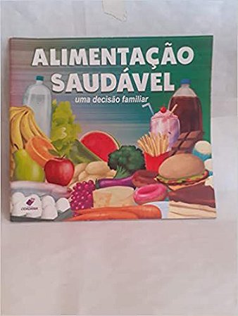 Alimentação saudável uma decisão familiar Cidadania