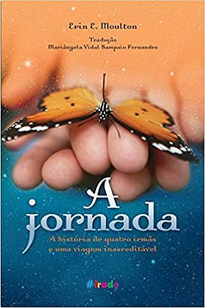 A jornada  Moulton, Erin E.