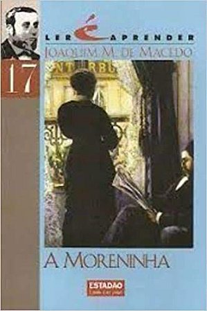 Moreninha, A  Joaquim Manuel de Macedo