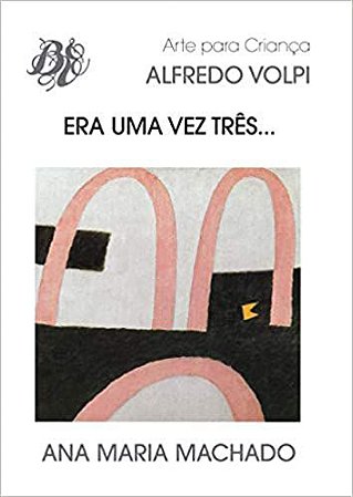 Era uma vez três...