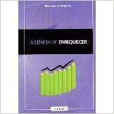 A ciência de enriquecer Wallace D. Wattles