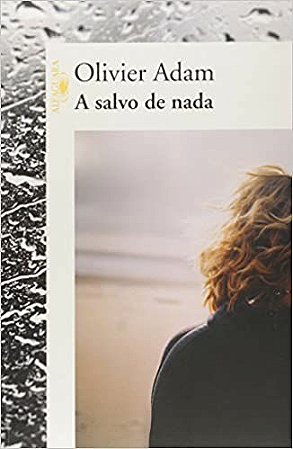 A Salvo De Nada Olivier Adam