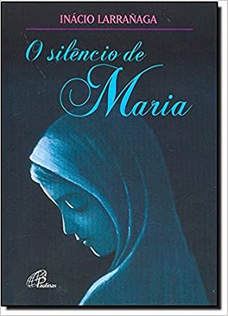 O Silêncio de Maria Ignácio Larrañaga