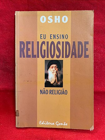 Eu ensino religiosidade não religião