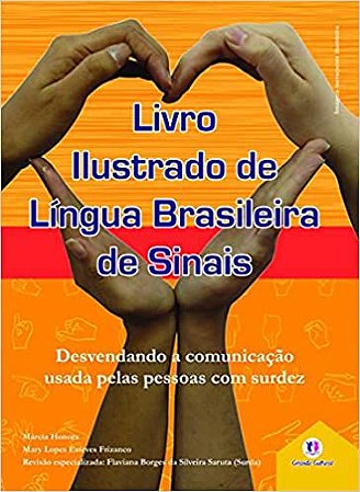 Livro ilustrado de língua brasileira de sinais vol.2: Desvendando a comunicação usada pelas pessoas com surdez: Volume 2