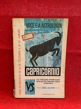 Capricórnio sua verdadeira personalidade revelada pela moderna ciência astrológica