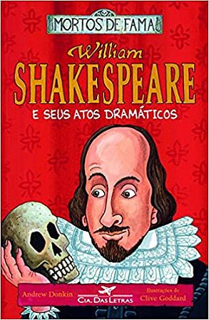 William Shakespeare e seus atos dramáticos Donkin, Andrew; Goddard, Clive and Brandão, Eduardo