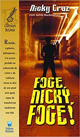 Foge, nicky, foge! Cruz, Nicky
