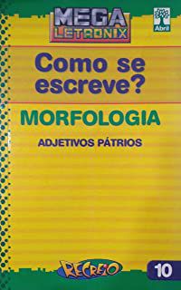 Coleção Recreio- Como se Escreve?- Volume 10- MORFOLOGIA recreio