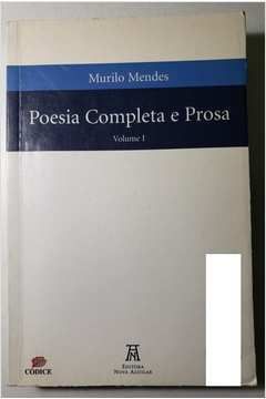 Poesia completa e prosa Murilo mendes volume I