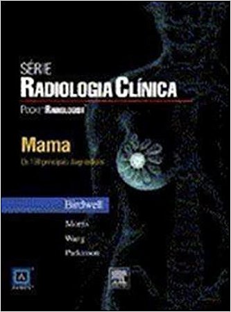 Pocket Radiologia Mama Morris, Elizabeth A.^Parkinson, Brett T.^Wang, Shi