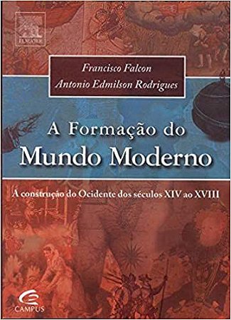 A Formacao Do Mundo Francisco J. Falcon