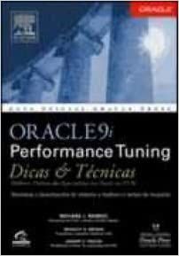 Oracle 9I Performance Tuning - Dicas & Tecnicas Niemiec, Richard J.