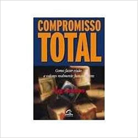 Compromisso Total - Como Fazer Visao E Valores Realmente Funcionarem Davidson