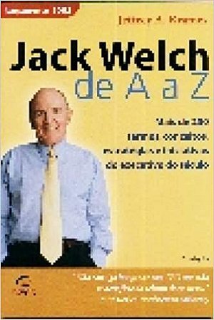 Jack Welch De A a Z Krames, Jeffrey A.