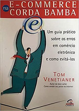 E-Commerce Na Corda Bamba Venetianer, Tom