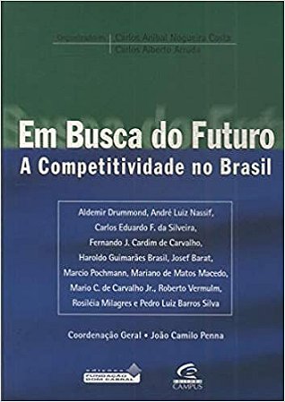 Em Busca Do Futuro - Competitividade No Brasil Costa Arruda