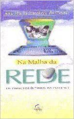 Na Malha Da Rede Nicolaci,A.