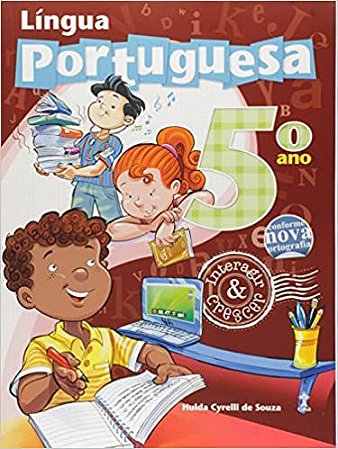 Língua Portuguesa. 5º Ano - Coleção Interagir e Crescer