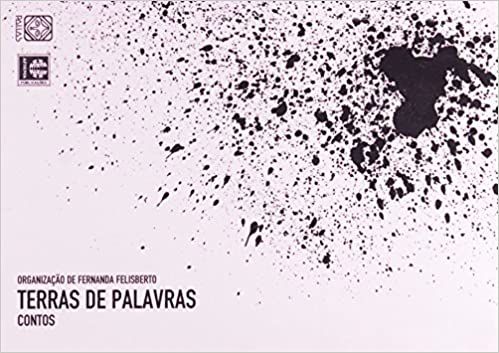Terras de Palavras (Contos) Fernanda Felisberto